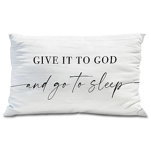 Give It To God And Go To Sleep, decorative pillows for bed, throw pillows for bed,12'' x 20'' Inch Pillow Case,decorative bed pillows for bedroom,christian room decor, throw pillows for bedroom